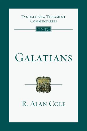 [Tyndale New Testament Commentaries 01] • Galatians